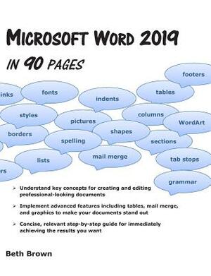 Microsoft Word 2019 In 90 Pages by Beth Brown