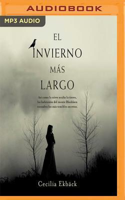 El Invierno Mas Largo by Cecilia Ekback