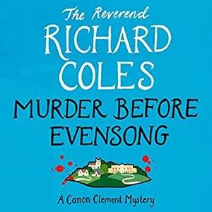 Murder Before Evensong by Reverend Richard Coles