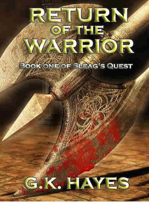 Return of the Warrior by G.K. Hayes