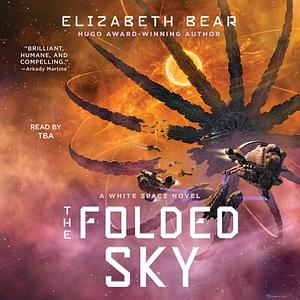 The Folded Sky by Elizabeth Bear