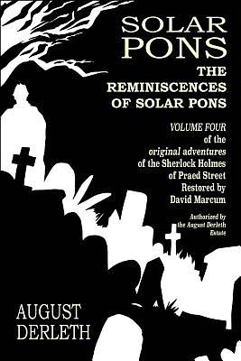 The Reminiscences of Solar Pons by August Derleth