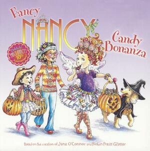 Fancy Nancy: Candy Bonanza by Jane O'Connor