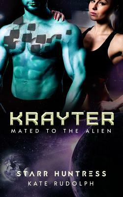 Krayter by Starr Huntress, Kate Rudolph