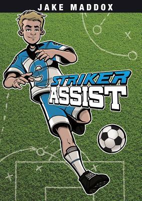 Striker Assist by Jake Maddox