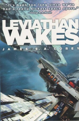 Leviathan Wakes by James S.A. Corey