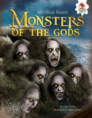 Monsters of the Gods by Alice Peebles