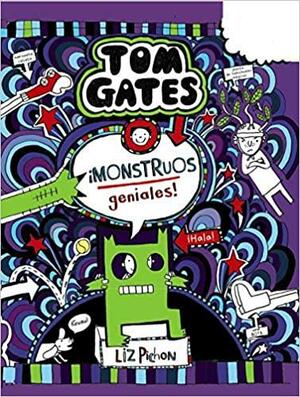 ¡Monstruos geniales! by Liz Pichon