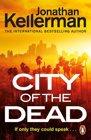 City of the Dead by Jonathan Kellerman