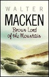 Brown Lord of the Mountain by Walter Macken