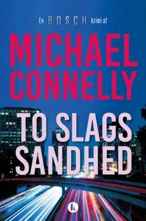 To slags sandhed by Michael Connelly