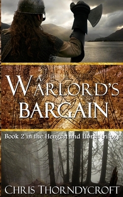 A Warlord's Bargain by Chris Thorndycroft