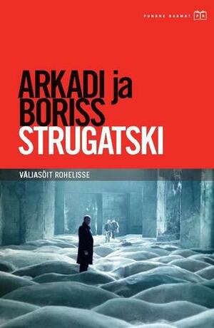 Väljasõit rohelisse by Arkady Strugatsky, Boris Strugatsky, Maiga Varik, Ursula K. Le Guin