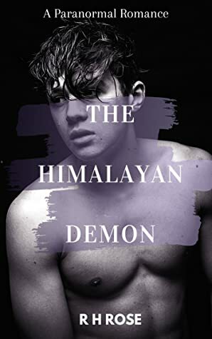 The Himalayan Demon by R.H. Rose