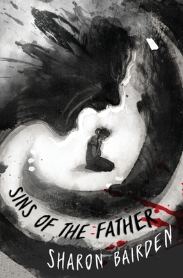Sins of the Father by Sharon Bairden