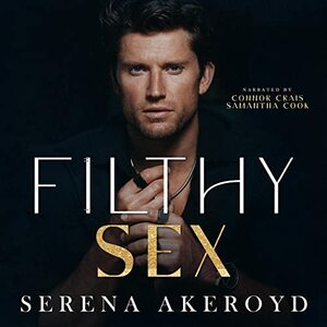 Filthy Sex by Serena Akeroyd
