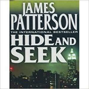 Hide and Seek by James Patterson