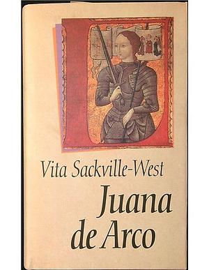 Juana de Arco by Vita Sackville-West