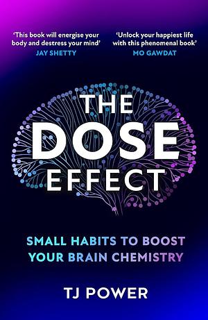 The DOSE Effect by Tj Power