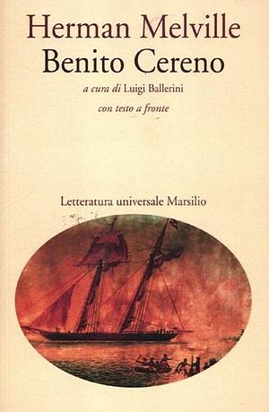 Benito Cereno by Herman Melville