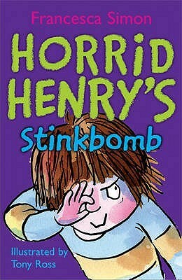 Horrid Henry's Stinkbomb by Francesca Simon
