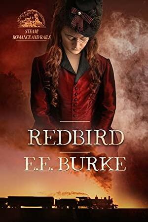 Redbird by E. E. Burke