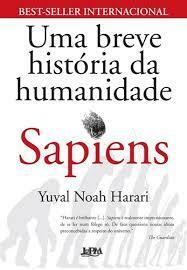 Sapiens: Uma Breve História da Humanidade by Yuval Noah Harari, Janaína Marcoantonio