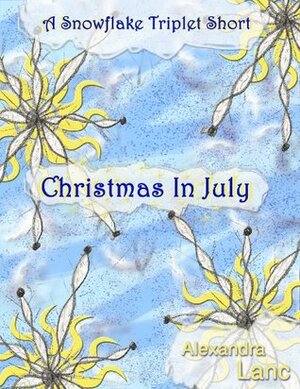 Christmas In July by Alexandra Lanc