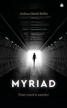 Myriad by Joshua David Bellin, Joshua David Bellin