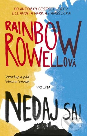 Nedaj sa! by Rainbow Rowell