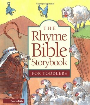 The Rhyme Bible Storybook for Toddlers by L.J. Sattgast