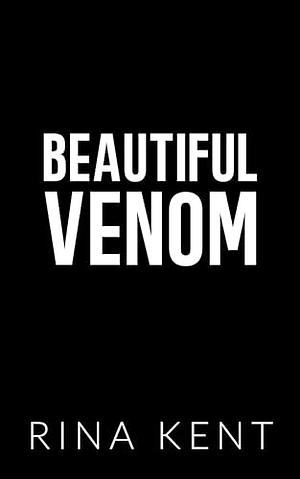 Beautiful Venom: A Dark Hockey Romance by Rina Kent