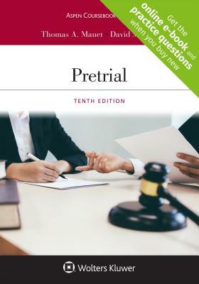 Pretrial by Thomas A. Mauet, David Marcus