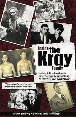 Inside The Kray Family by Peter Gerrard, Rita Smith, Joe Lee