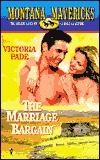 The Marriage Bargain by Victoria Pade