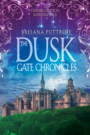 The Dusk Gate Chronicles Boxed Set, Books 1-4 by Breeana Puttroff