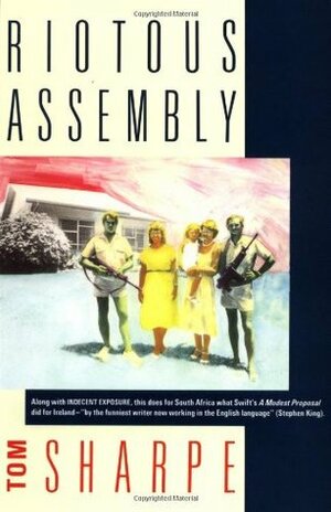Riotous Assembly by Tom Sharpe