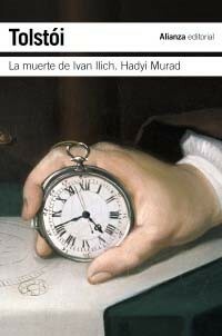La muerte de Iván Ilich / Hadyi Murad by Leo Tolstoy