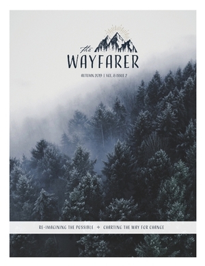 The Wayfarer Autumn 2019 Issue by Iris Graville, Heidi Barr