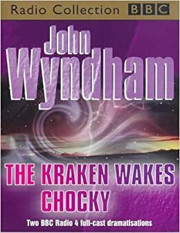 The Kraken Wakes/Chocky by John Wyndham