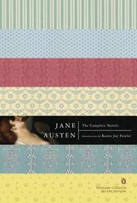 The Complete Novels: (penguin Classics Deluxe Edition) by Jane Austen