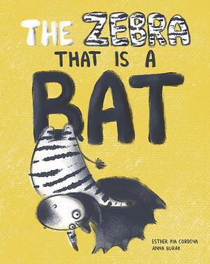 The zebra that is a bat by Esther Pia Cordova