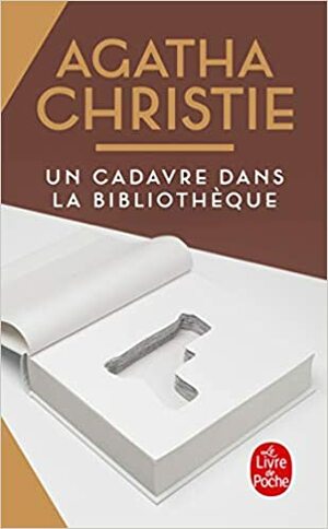 Un cadavre dans la bibliothèque by Agatha Christie