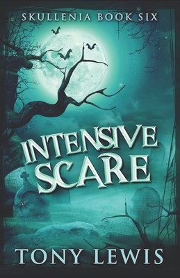 Intensive Scare by Tony Lewis