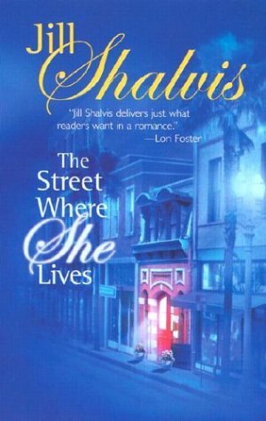 The Street Where She Lives by Jill Shalvis