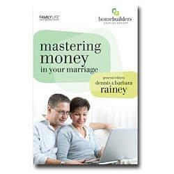 Mastering Money in Your Marriage by Dennis Rainey