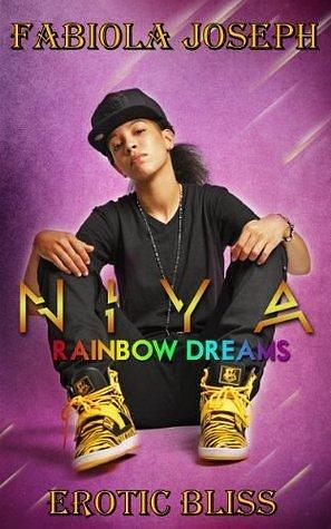 Niya, Rainbow Dreams by Fabiola Joseph, Fabiola Joseph