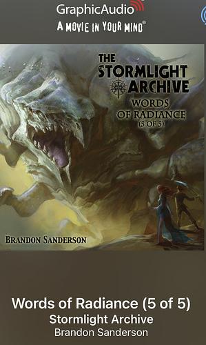 Words of Radiance (5 of 5) [Dramatized Adaptation] by Brandon Sanderson