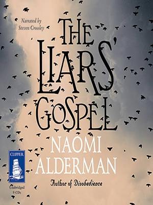 The Liars' Gospel by Naomi Alderman