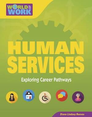 Human Service by Diane Lindsey Reeves